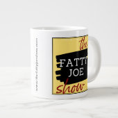 De Fatty Joe Show Jumbo Mok (Voorkant rechts)