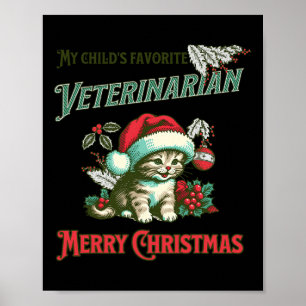 De favoriete dierenarts van mijn kind. Kerstvetera Poster