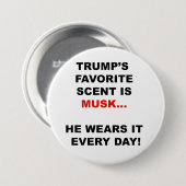 De favoriete geur van Trump is Musk Ronde Button 7,6 Cm (Voorkant /achterkant)