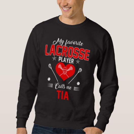 De favoriete Lacrosse speler roept me Tia Moederda Trui (Voorkant)