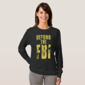 De FBI verdedigen T-shirt (Voorkant volledig)