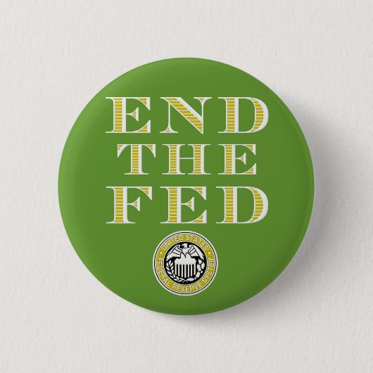 De Fed Federal Reserve beëindigen Ronde Button 5,7 Cm (Voorkant)