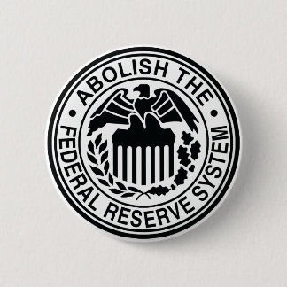 De Federal Reserve afschaffen Ronde Button 5,7 Cm