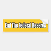 De Federal Reserve Bumpersticker beëindigen (Voorkant)