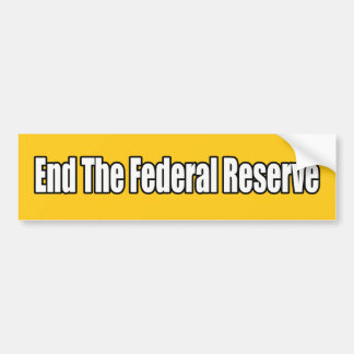 De Federal Reserve Bumpersticker beëindigen