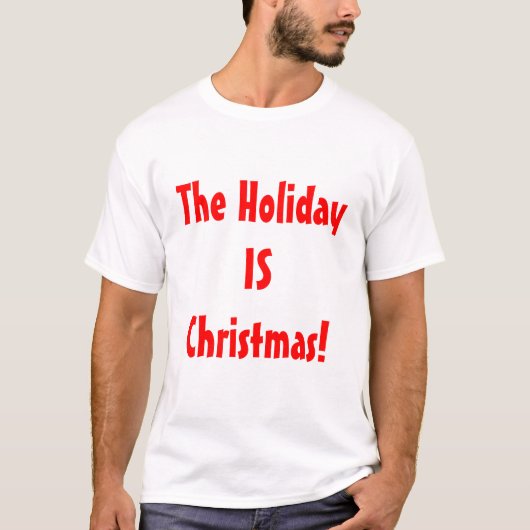 De feestdag is Kerstmis. T-shirt (Voorkant)