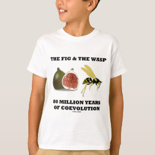De Fig en het WAS 80 miljoen jaar van co-evolutie T-shirt