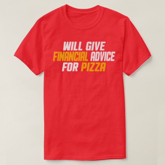De financieel adviseur zal financieel advies uitbr t-shirt (Design voorkant)