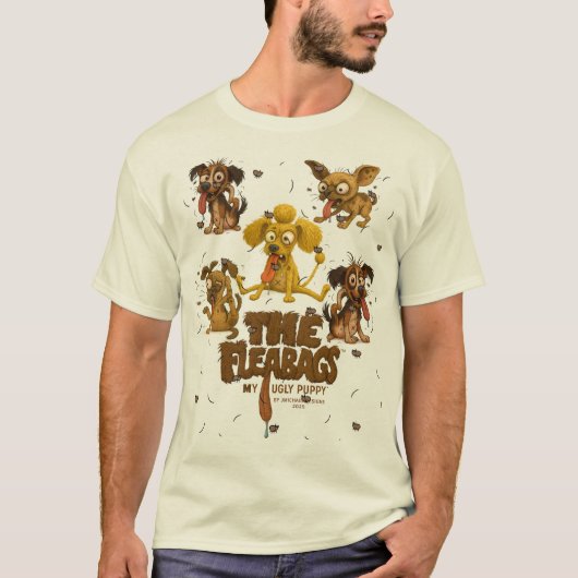 De Fleabags™ My Ugly Puppy™ T-shirt (Voorkant)