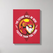 De flits | "De toekomst zal er zijn" Canvas Afdruk (Voorkant)