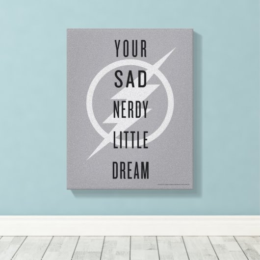 De flits | "Jouw Zad Nerdy Little Dream" Canvas Afdruk (Insitu (Houten vloer))
