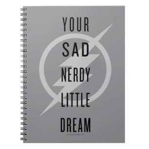 De flits   "Jouw Zad Nerdy Little Dream" Notitieboek