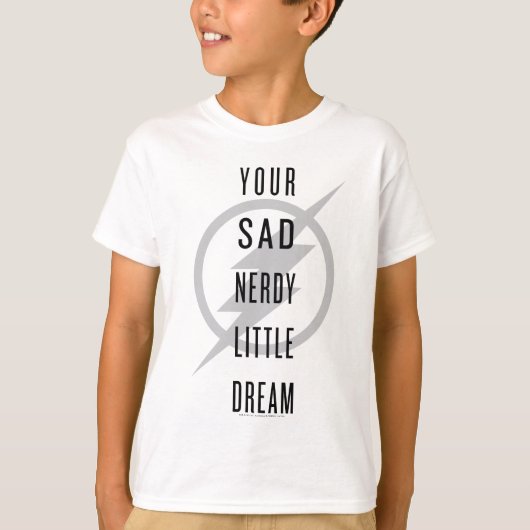 De flits | "Jouw Zad Nerdy Little Dream" T-shirt (Voorkant)
