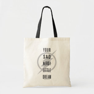 De flits "Jouw Zad Nerdy Little Dream" Tote Bag