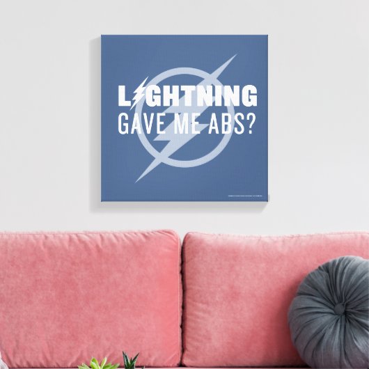 De flits | "Lightning Gave Me Abs?" Canvas Afdruk (Insitu (Woonkamer))