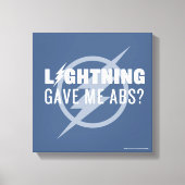 De flits | "Lightning Gave Me Abs?" Canvas Afdruk (Voorkant)