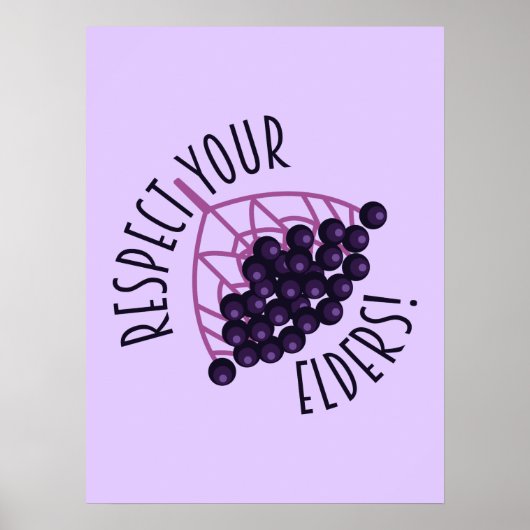 De foeragemier respecteert uw Elderberry citaat Poster (Voorkant)