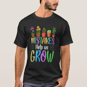 De fouten helpen ons groei Mindset leerkracht 1 gr T-shirt