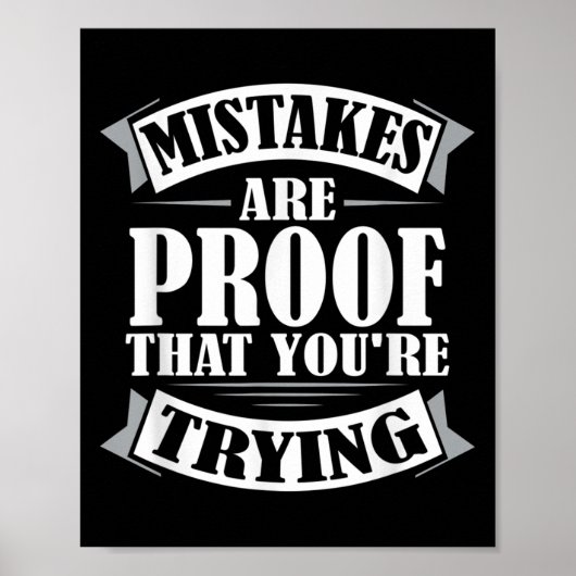 De fouten zijn bewijs dat u motiveringen probeert poster (Voorkant)