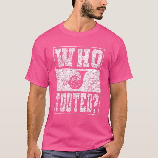 De Franse Horn Player Joke die gestemd heeft T-shirt (Voorkant)