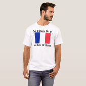 De Fransen doen het... Met veel boter T-shirt (Voorkant volledig)
