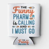 De Funny Pharm roept en ik moet gaan Blikjeskoeler (Voorkant)