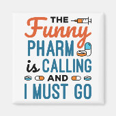 De Funny Pharm roept en ik moet gaan Magneet (Voorkant)