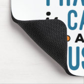 De Funny Pharm roept en ik moet gaan Muismat (Hoek)