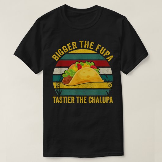 De Fupa wordt steeds groter. T-shirt (Design voorkant)