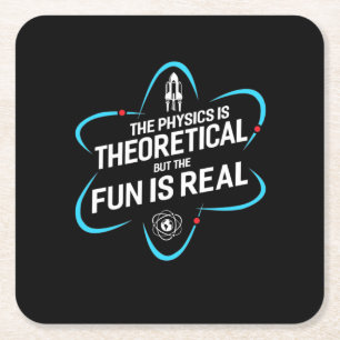 De fysica is theoretisch, maar de vun is echt kartonnen onderzetters