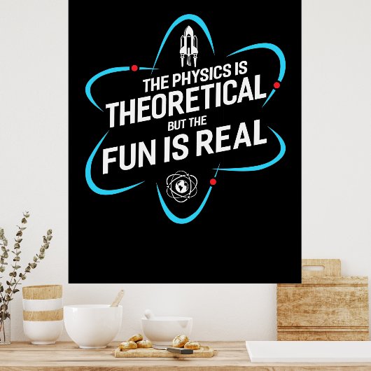 De fysica is theoretisch, maar de vun is echt poster (Keuken)