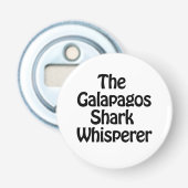 De Galapagoshaai fluistert Button Flesopener (Voorkant)