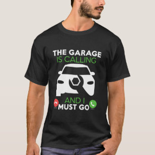 De Garage belt en ik moet voor gaan T-shirt