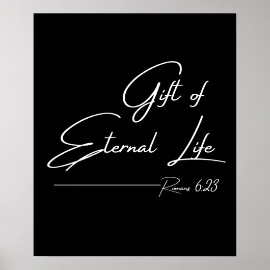 De gave van het eeuwige leven (Romeinen 6:23) Poster (Voorkant)
