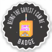 De Gayest zijn die ik kan zijn Sticker (Voorkant)