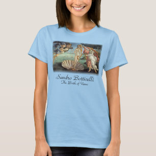 De geboorte van Venus door Sandro Botticelli T-shirt