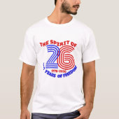 DE GEEST VAN 26 LEEFT VOORT: 250 JAAR VRIJHEID T-SHIRT (Voorkant)