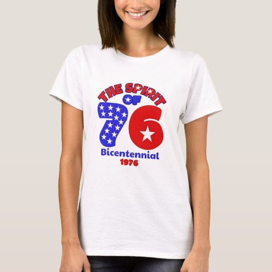 DE GEEST VAN 76: BICENTENNIAL 1976 T-SHIRT (Voorkant)