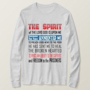 De geest van de Heer God is op mij Christelijke T-shirt