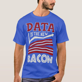 De gegevens zijn de nieuwe bacterie t-shirt