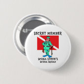 De geheime SCUBA-UITRUSTING Steve van het Lid Ronde Button 5,7 Cm (Voorkant /achterkant)