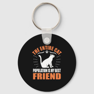 De gehele kattenpopulatie is mijn beste vriend sleutelhanger
