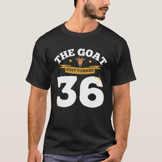 De geit heeft net 36 - 36 jaar getransformeerd. t-shirt (Voorkant)