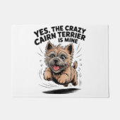 De gekke Cairn Terrier is van mij Deurmat (Voorkant)