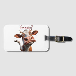 De Gekke Koe - "Serieus?" Grappig offerte ontwerp Bagagelabel
