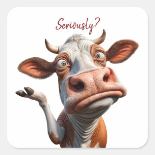 De Gekke Koe - "Serieus?" Grappig offerte ontwerp Vierkante Sticker