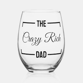De gekke rijke vader vaderdag grappige geschenken wijnglas zonder voet