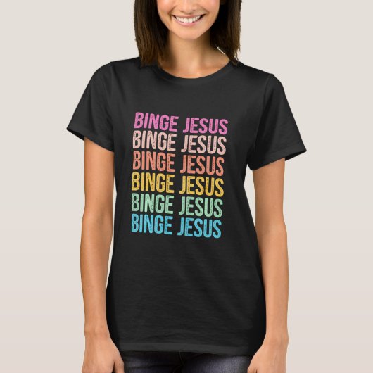 De gekozen Merch Binge Jesus Retro Rainbow Letter T-shirt (Voorkant)