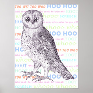De geluiden die de eigenaar maakt. "Owl Vraag" - U Poster