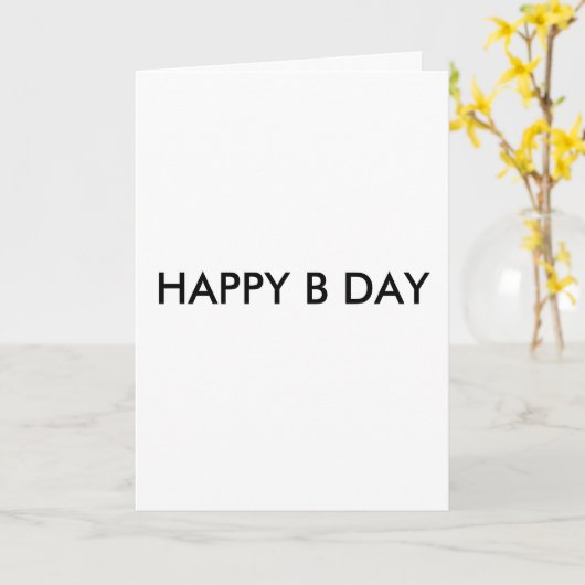 DE GELUKKIGE DAG VAN B KAART (Gele Bloem)